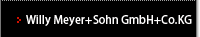 Willy Meyer+Sohn GmbH+Co.KG